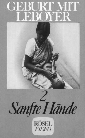 Preisvergleich Produktbild Geburt mit Leboyer 2 - Sanfte Hände [VHS]