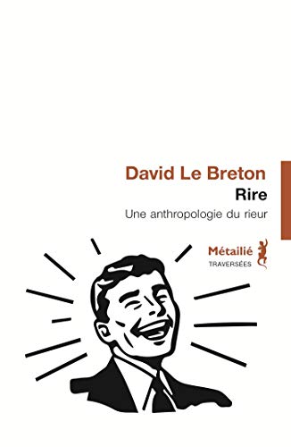 Download Rire - Une anthropologie du rieur (Traversées) Download Rire - Une anthropologie du rieur (Traversées)