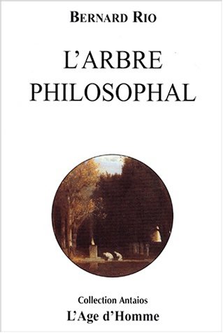 L'Arbre philosophal francais L'Arbre philosophal francais
