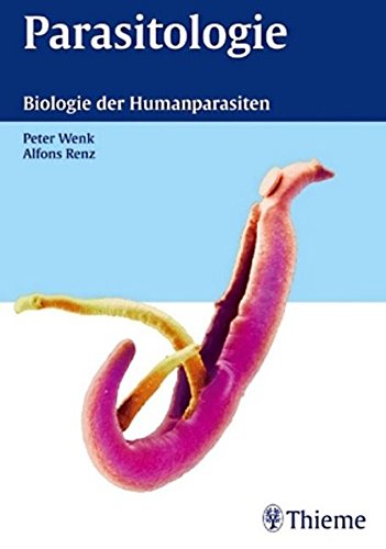 Download Parasitologie: Biologie der Humanparasiten Download Parasitologie: Biologie der Humanparasiten