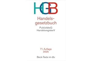 Handelsgesetzbuch: mit Einführungsgesetz, Publizitätsgesetz und Handelsregisterverordnung (Beck-Texte im dtv)