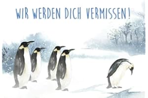 Wir werden dich vermissen: Abschiedsgeschenk für einen Freund oder Kollegen, leeres Abschiedsbuch als Geschenk zum Abschied bei einem Auslandsjahr, Umzug oder Jobwechsel