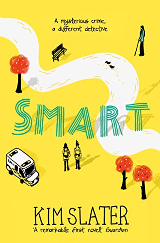 Smart: A Mysterious Crime, a Different Detective (English Edition) Smart: A Mysterious Crime, a Different Detective (English Edition)