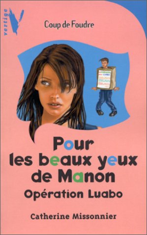 Pour les beaux yeux de Manon