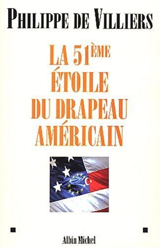 La 51ème étoile du drapeau américain La 51ème étoile du drapeau américain