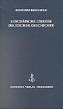 Image de Europäische Umrisse Deutscher Geschichte: Zwei Essays