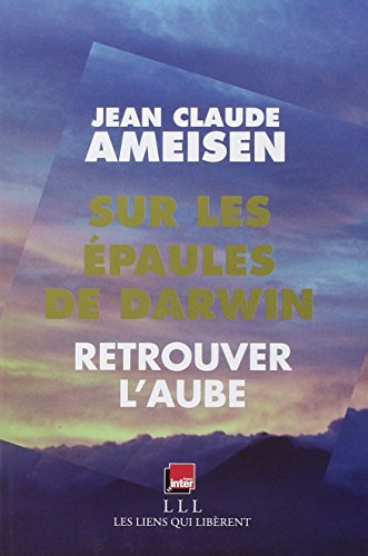 couverture de : Sur les &eacute;paules de Darwin