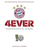 Image de FC Bayern München: 4ever – Vier Meistertitel in Serie: Deutscher Meister und DFB-Pokalsieger 2016