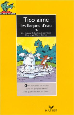 couverture de : TICO AIME LES FLAQUES D'EAU