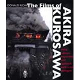 The Films of Akira Kurosawa, Third Edition, Expanded and Updated