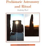 Prehistoric Astronomy and Ritual (Shire archaeology series)