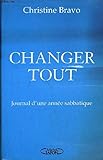 Changer tout : Journal d'une année sabbatique