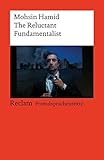 Image de The Reluctant Fundamentalist: Englischer Text mit deutschen Worterklärungen. C1 (GER) (Reclams Univ