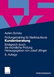 Image de Kundenberatung: Erfolgreich Durch Die Mündliche Prüfung (German Edition)