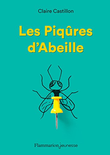 couverture de : Les piq&ucirc;res d'Abeille