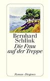 Bücher Neuerscheinungen 2022 - Die Frau auf der Treppe von Bernhard Schlink