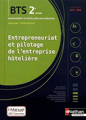 Nathan Entrepreneuriat et pilotage de l'entreprise hôtelière (EPEH) - 2e année BTS MHR