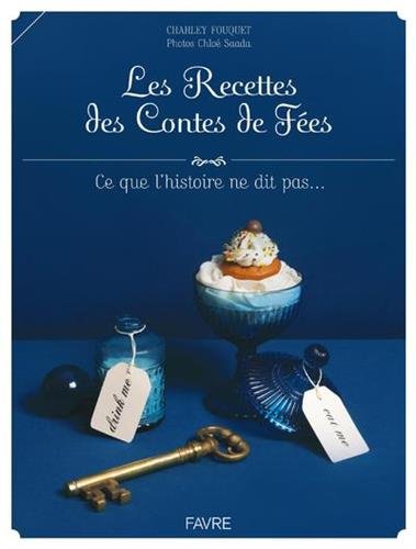 Download Les recettes des contes de fées Download Les recettes des contes de fées