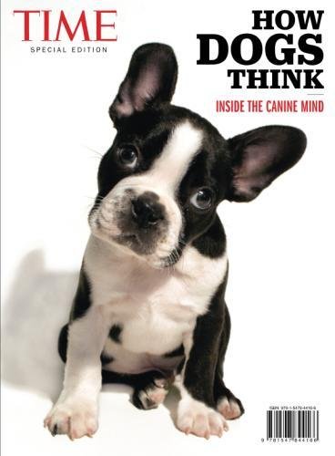 Preisvergleich Produktbild TIME How Dogs Think: Inside the Canine Mind