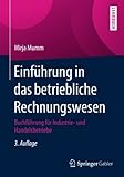 Image de Einführung in das betriebliche Rechnungswesen: Buchführung für Industrie- und Handelsbetriebe