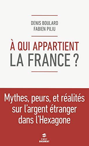 A qui appartient la France ? A qui appartient la France ?