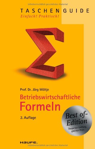 Download Betriebswirtschaftliche Formeln - Best of-Edition Download Betriebswirtschaftliche Formeln - Best of-Edition