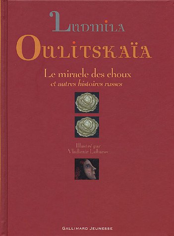 couverture de : Le miracle des choux et autres histoires russes