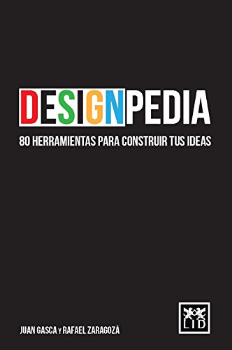 Download Designpedia. 80 Herramientas Para Construir Tus Ideas (LEO) Download Designpedia. 80 Herramientas Para Construir Tus Ideas (LEO)