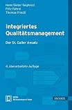 Integriertes Qualitätsmanagement: Der St. Galler Ansatz by
