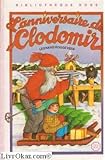 L'Anniversaire de Clodomir (Bibliothèque rose)