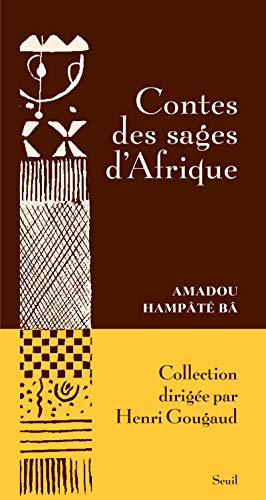 Contes des sages d'Afrique Contes des sages d'Afrique