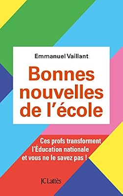 JC Lattès Bonnes nouvelles de l'école