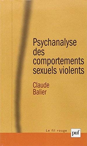 Psychanalyse des comportements sexuels violents : Une pathologie de l'inachèvement en ligne