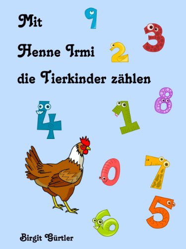 Mit Henne Irmi die Tierkinder zählen