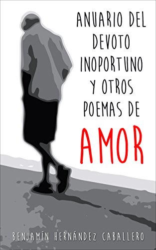 Download Anuario del devoto inoportuno y otros poemas de amor Download Anuario del devoto inoportuno y otros poemas de amor