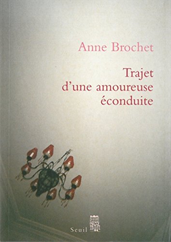 couverture de : Trajet d'une amoureuse &eacute;conduite