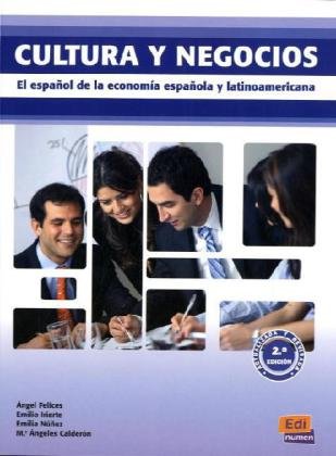 Download Cultura y negocios – Neuauflage: El español de la economía española y latinoamericana/Libro del alumno Download Cultura y negocios – Neuauflage: El español de la economía española y latinoamericana/Libro del alumno
