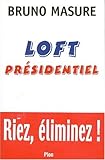 Loft présidentiel