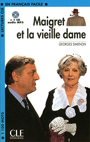 Maigret et la vieille dame - Niveau 2 - Lecture CLE en Français facile - Livre + CD Maigret et la vieille dame - Niveau 2 - Lecture CLE en Français facile - Livre + CD