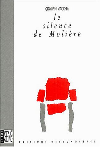 Le silence de Molière Le silence de Molière