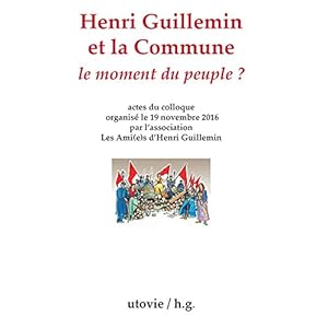 Henri Guillemin et la Commune - le Moment du Peuple ? Livre en Ligne - Telecharger Ebook
