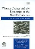 Image de Climate Change And the Economics of the World's Fisheries: Examples Of Small Pelagic Stocks