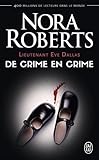 Lieutenant Eve Dallas, Tome 38 : De crime en crime