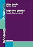 Ragioneria generale. Casi, applicazioni e quesiti