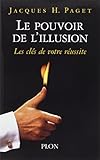Le pouvoir de l'illusion