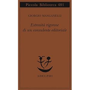 Estrosità rigorose di un consulente editoriale