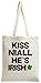 Produktbild Kiss Niall He's Irish Slogan Tote Bag