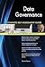 Data Governance Complete Self-Assessment Guide by Gerardus Blokdyk