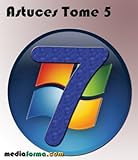 Image de Windows 7 Astuces Tome 5