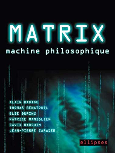 Télécharger Matrix : machine philosophique livre En ligne